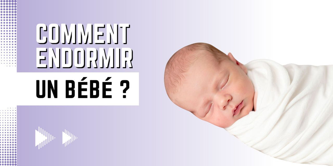 comment endormir un bebe
