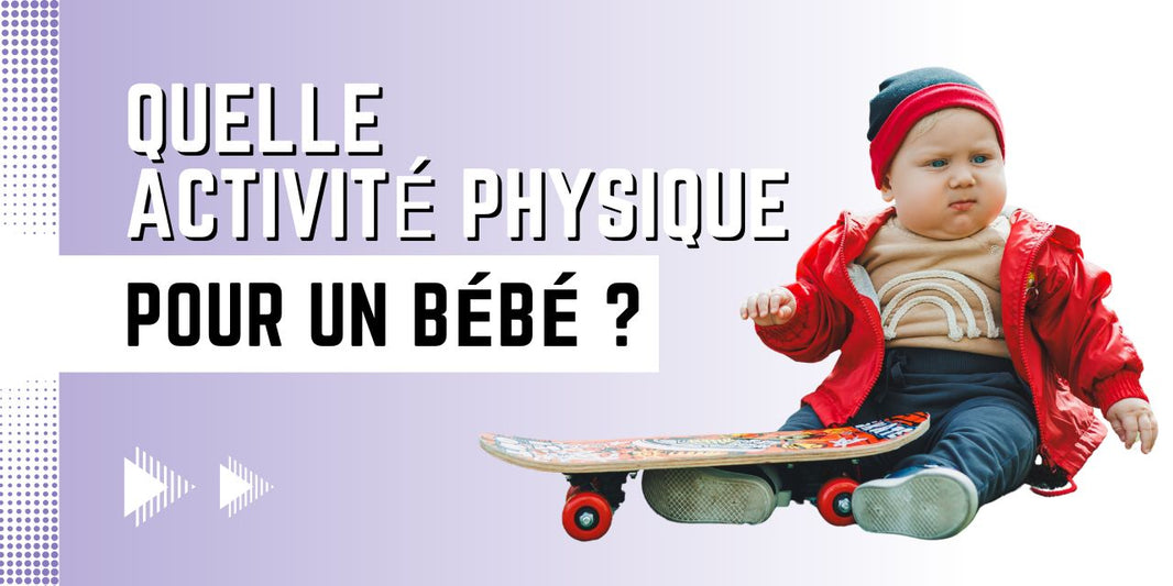 quelle activite physique pour bebe 18 mois